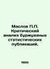 Maslov P.P. Critical analysis of bourgeois statistical publications. In Russian . Maslov  Petr Pavlovich