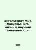 Engelhardt M.A. Lavoisier: His Life and Scientific Activities In Russian /Enge. Engelhardt, Mikhail Alexandrovich