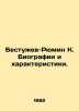Bestuzhev-Rumin K. Biographies and Characteristics. In Russian (ask us if in dou. Bestuzhev-Ryumin  Konstantin Nikolaevich