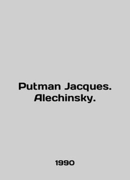 Putman Jacques. Alechinsky. In French /Putman Jacques. Alechinsky.. undefined