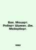 Bach. Mozart. Robert Schuman. J. Meyer. In Russian (ask us if in doubt). 