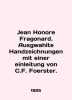 Jean Honore Fragonard. Ausgwahlte Handzeichnungen mit einer einleitung von C.F. . 