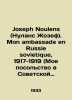 Joseph Noulens. Mon ambassador en Russie sovietique  1917-1919 (My embassy in So. 