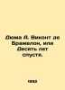 Dumas A. Viscount de Bragelon, or Ten Years Later. In Russian /Dyuma A. Vikont. Alexandr Duma