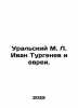 Uralsky M. L. Ivan Turgenev and the Jews. In Russian (ask us if in doubt)/Uralsk. Turgenev  Ivan Sergeevich