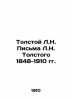 Tolstoy L.N. Letters from L.N. Tolstoy 1848-1910 In Russian /Tolstoy L.N. Pism. Lev Tolstoy