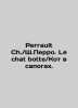 Perrault Ch. / Sh.Perro. Le chat botte / Cat in boots. In French (ask us if in d. Perro  Charles