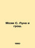 Moam S. Moon and the penny. In Russian /Moem S. Luna i grosh.. Somerset Maugham