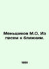 Menshikov M.O. From letters to neighbors. In Russian /Menshikov M.O. Iz pisem k. Menshikov, Mikhail Osipovich