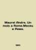 Maurel Andre. Un mois a Roma. Month in Rome. In French /Maurel Andre. Un mois . 