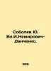 Yu. Vl.I. Nemirovich-Danchenko Sobolev. In Russian /Sobolev Yu. Vl.I.Nemirovich. Sobolev, Yuri Vasilievich