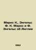 Marx K.,  Engels F. K. Marx and F. Engels on England In Russian /Marks K.,  Eng. Karl Marx