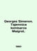 Georges Simenon. Tajemnica komisarza Maigret. In Polish /Georges Simenon. Tajem. 