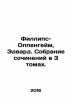 Phillips-Oppenheim, Edward. A collection of essays in 3 volumes. In Russian /Fi. Oppenheim, Edward Philips