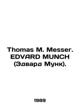 Thomas M. Messer. EDVARD MUNCH (Edward Munch). In German /Thomas M. Messer. EDV. undefined