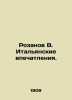 Rozanov V. Italian impressions. In Russian (ask us if in doubt)/Rozanov V. Italy. Rozanov  Vasily Vasilievich