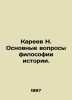 N. Kareev: Basic Questions of the Philosophy of History. In Russian (ask us if i. Kareev  Nikolay Ivanovich