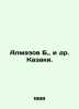 Almazov B.,  et al. Cossacks. In Russian /Almazov B.,  i dr. Kazaki.. Almazov, B.B.
