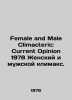 Female and Male Climacteric: Current Opinion 1978 Female and Male Menopause. In English (ask us if in doubt)./Female and. 