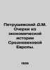 D.M. Petrushevsky Essays on the Economic History of Medieval Europe. In Russian. Petrushevsky, Dmitry Moiseevich