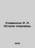 Stevenson R. L. Treasure Island. In Russian /Stivenson R. L. Ostrov sokrovishch. Robert Lewis Stevenson