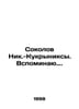 Nik.-Kukryniks Sokolov In Russian /Sokolov Nik.-Kukryniksy. Vspominayu.. Sokolov, Nikolay Ivanovich