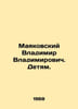 Vladimir Vladimirovich Mayakovsky In Russian /Mayakovskiy Vladimir Vladimirovic. Mayakovsky, Vladimir Vladimirovich