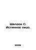 Sheldon S. The True Face. In Russian /Sheldon S. Istinnoe litso.. Sydney Sheldon