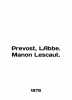 Prevost  LAbbe. Manon Lescaut. In English /Prevost  LAbbe. Manon Lescaut.. 