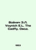 Voynich E.L. Voynich E.L. The Cadfly In English /Voynich E.L. Voynich E.L. The . Ethel Lilian Voynich