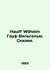 Hauff Wilhelm Gauf Wilhelm. Tales. In German /Hauff Wilhelm Gauf Vilgelm. Skaz. Hauff, Wilhelm