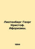 Lichtenberg Georg Christoph. Aphorisms. In Russian /Likhtenberg Georg Kristof. . Berg, Gustav Alexandrovich