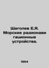 E.Ya. Shchegolev Marine Radio Navigation Devices. In Russian /Shchegolev E.Ya. . Mor, Yakov Georgievich
