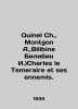 Quinel Ch.  Montgomery A.  Bilibine I.) Charles le Temeraire et ses ennemis. In French (ask us if in doubt)./Quinel Ch. . 