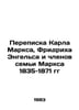Correspondence between Karl Marx, Friedrich Engels and members of the Marx fami. Chlenov, Semyon Borisovich