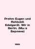 Prehm Eugen und Rehboldt Edelgardt. Wir in Berlin. (We are in Berlin) In Russi. 