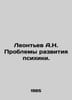 Leontev A.N. Problems of mental development. In Russian /Leontev A.N. Problemy . Leontiev, Anatoly Nikolaevich