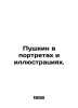 Pushkin in Portraits and Illustrations. In Russian /Pushkin v portretakh i illy. Pushkin, Vasily Lvovich