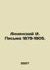 Annensky I. Letters 1879-1905. In Russian /Annenskiy I. Pisma 1879 1905.. Annensky, Innokenty Fedorovich