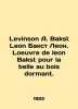 Levinson A. Bakst Leon Bakst Leon. Loeuvre de Leon Bakst pour la belle au bois d. 