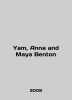 Yam  Anna and Maya Benton In English (ask us if in doubt)/Yam  Anna and Maya Ben. 
