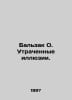 Balzac O. Lost Illusions. In Russian /Balzak O. Utrachennye illyuzii.. Honore de Balzac