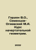 Gordon V.O., Sementsov-Ogievsky M.A. Course of Chart Geometry. In Russian /Gord. Gordon, Vladimir Mikhailovich