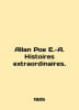 Allan Poe E.-A. Histoires extraordinaires. In French /Allan Poe E.-A. Histoires. 