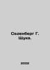 Sedenberg G. Shchuka. In Russian /Sedenberg G. Shchuka.. Berg, Gustav Alexandrovich