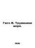 Hugo W. Workers of the Sea. In Russian /Gyugo V. Trueniki morya.. Victor Hugo