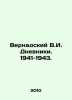 Vernadsky V.I. Dnevniki. 1941-1943. In Russian (ask us if in doubt). Vernadsky  Vladimir Ivanovich