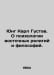 Jung Carl Gustav. On the psychology of Eastern religions and philosophies. In R. Jung, Carl Gustav