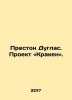 Preston Douglas: The Kraken Project. In Russian /Preston Duglas. Proekt &laquo;Kraken. 