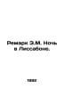 Remark E.M. Overnight in Lisbon. In Russian /Remark E.M. Noch v Lissabone.. Erich Maria Remarque